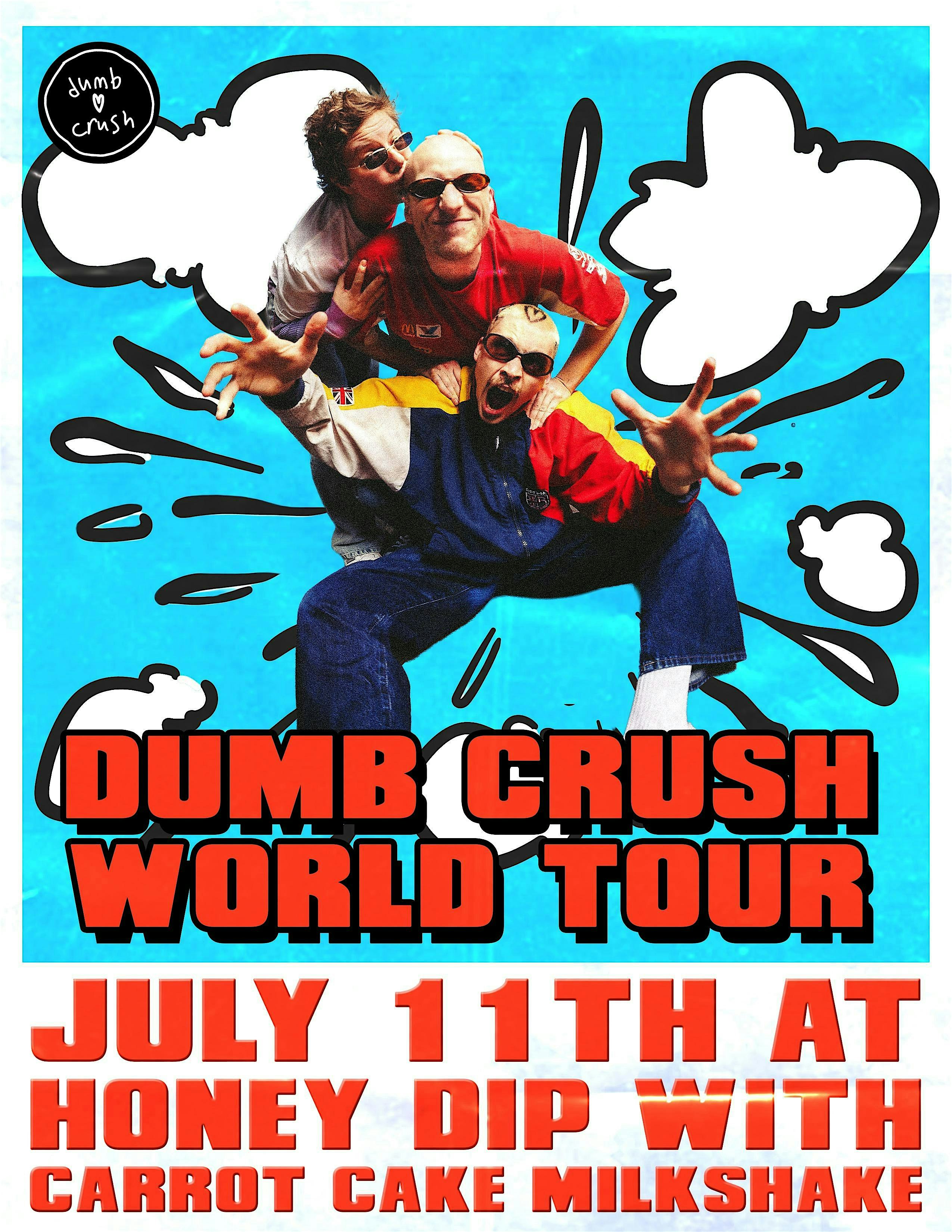 ALL AGES - Dumb Crush + Carrot Cake Milkshake and Wishbone at Honey Dip
