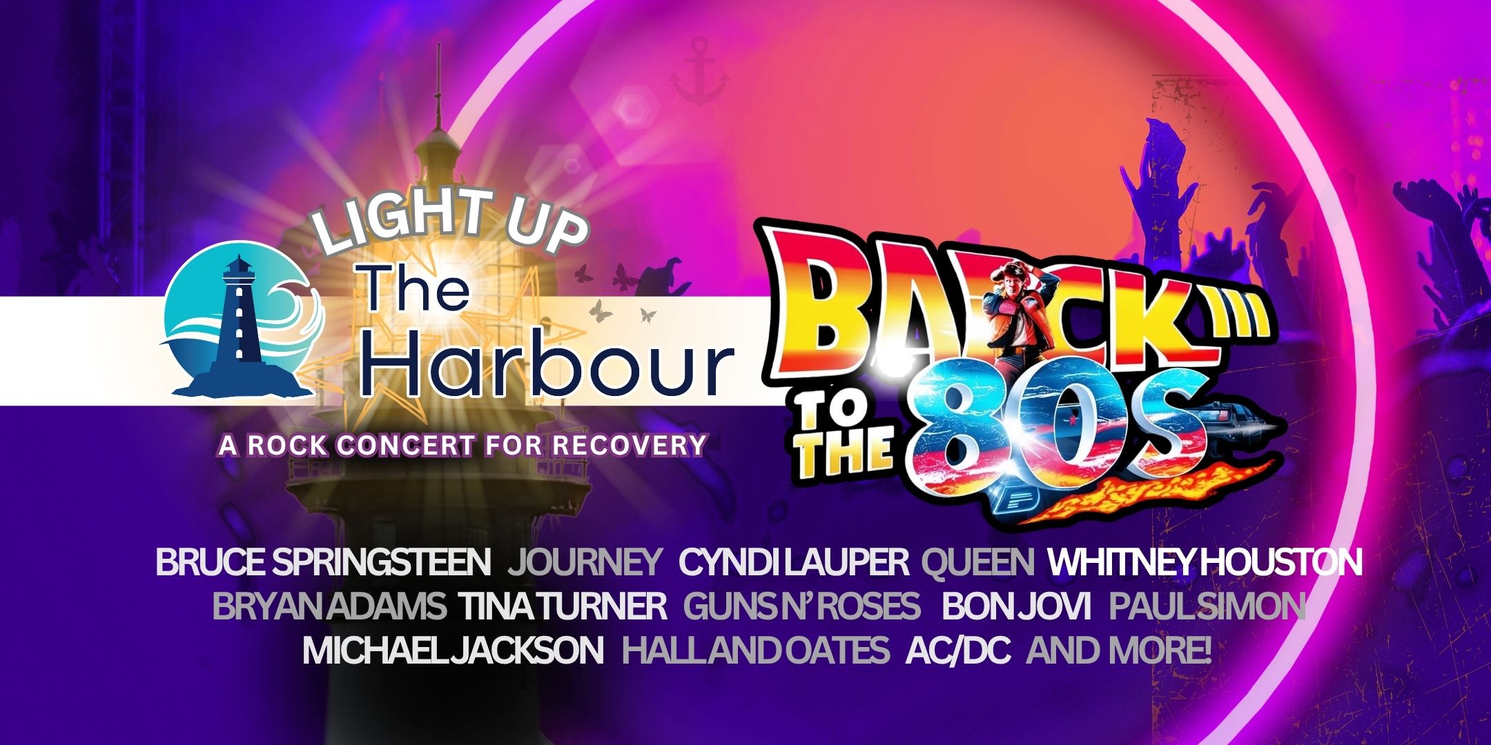 BACK TO THE 80s! BENEFIT ROCK CONCERT LIGHT UP THE HARBOUR
