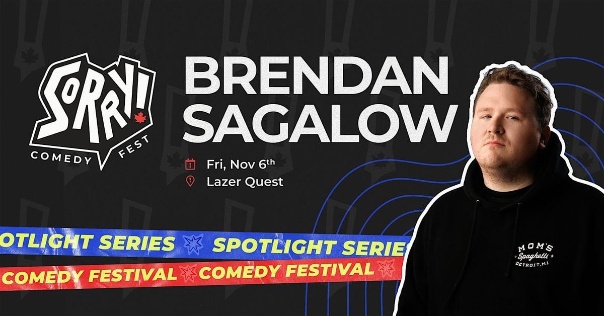 Brendan Sagalow! STAND-UP