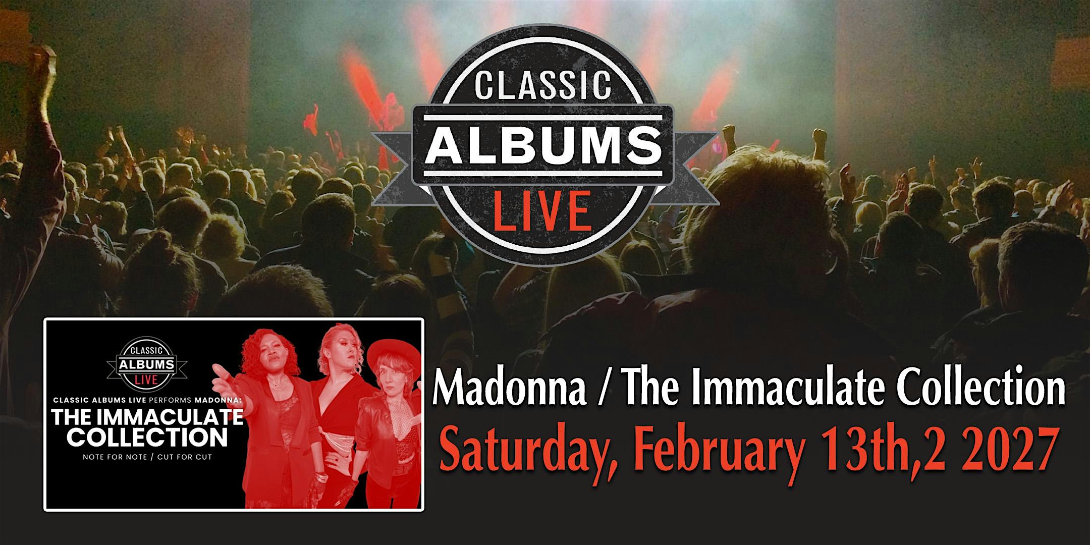 Classic Albums Live: Madonna - The Immaculate Collection