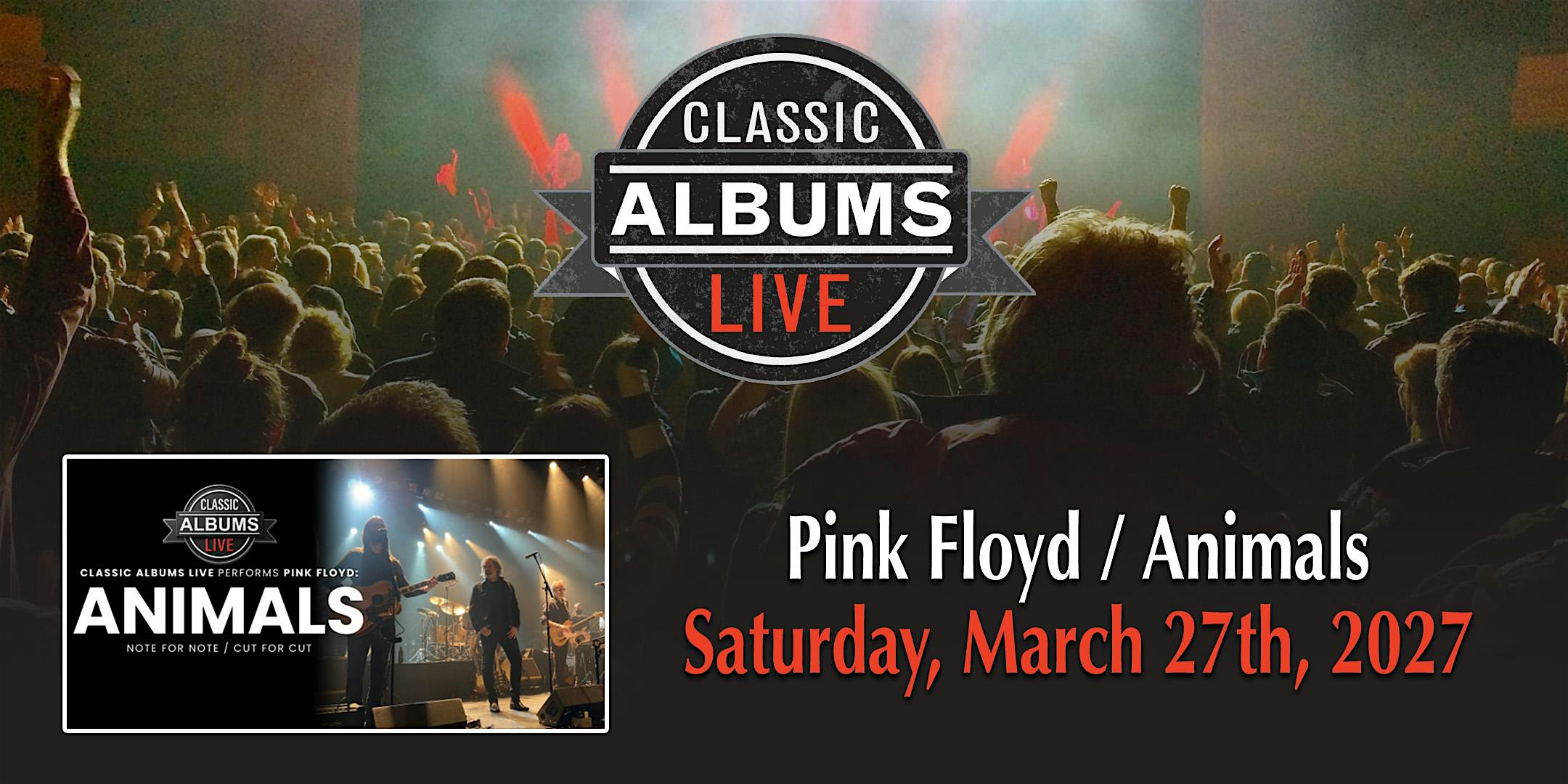 Classic Albums Live: Pink Floyd - Animals