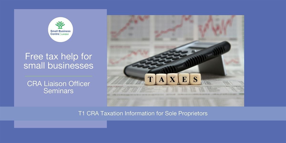 CRA Taxation Requirements for Sole Proprietors