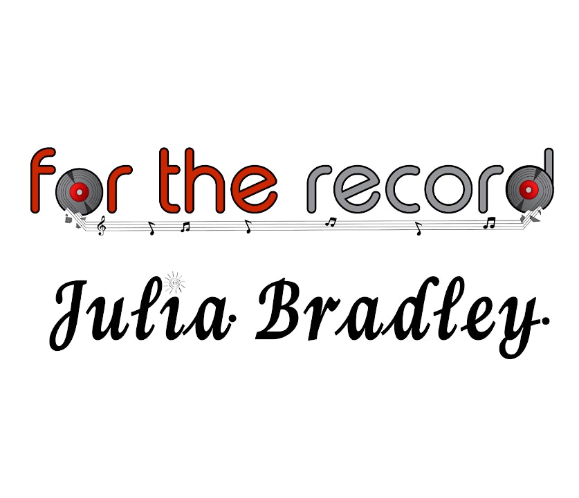 For the Record w/ Julia Bradley