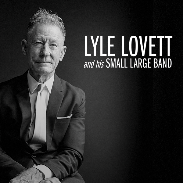 Lyle Lovett and his Small Large Band