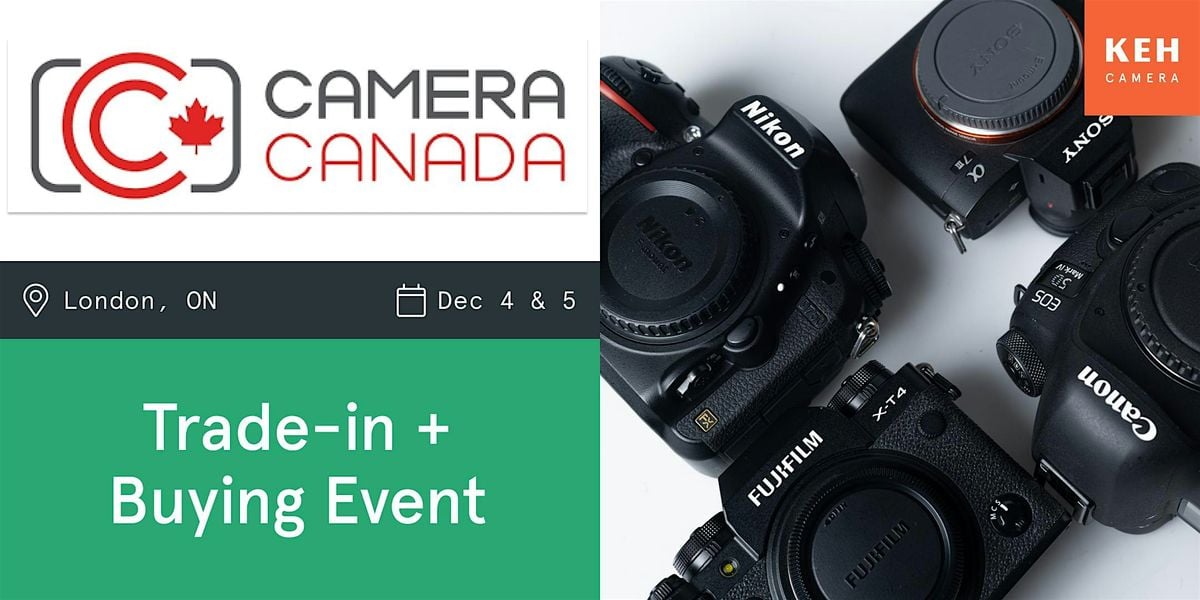 Sell your camera gear (free event-no ticket needed) at Camera Canada
