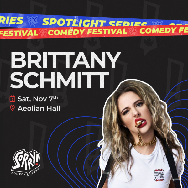 Sorry! Comedy Fest: Brittany Schmitt