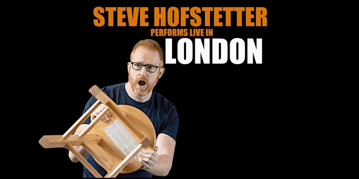 Steve Hofstetter in London, ON! (7 PM)