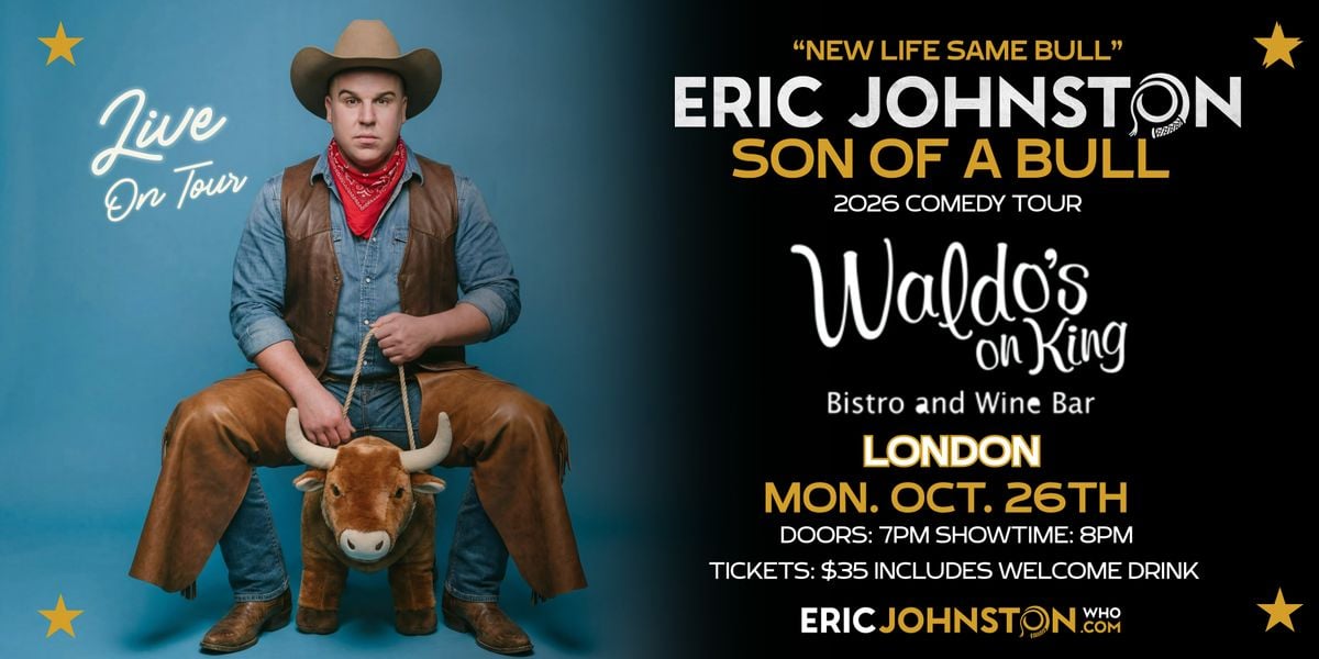 The Eric Johnston Son of a Bull Comedy Tour Live in London