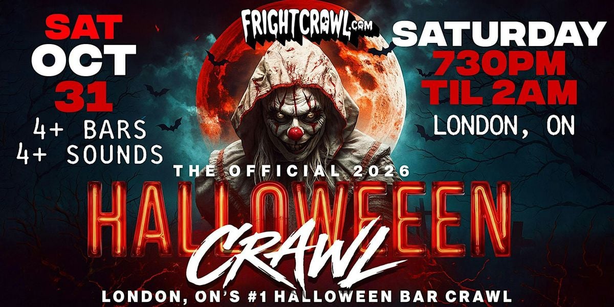 The Fright Crawl | London, ON's #1 Halloween Bar Crawl 2026 | Sat