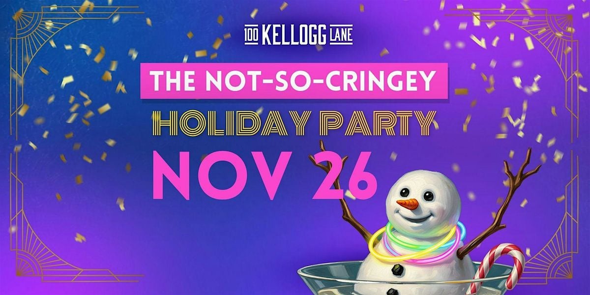 The Not So Cringey Holiday Party