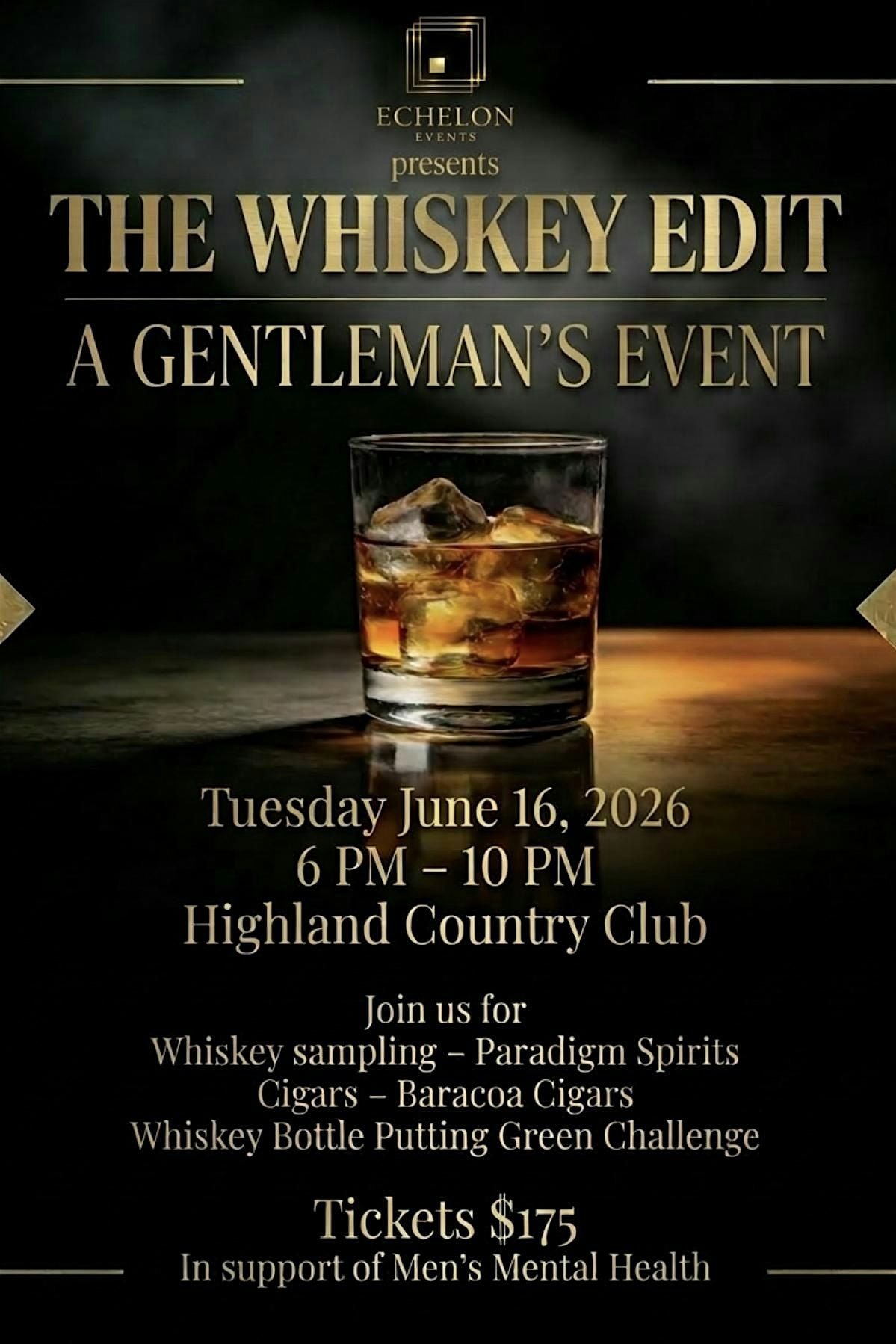 The Whiskey Edit-A Gentleman s Event