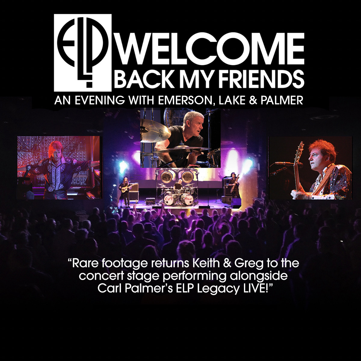Welcome Back My Friends: An Evening With Emerson, Lake, & Palmer